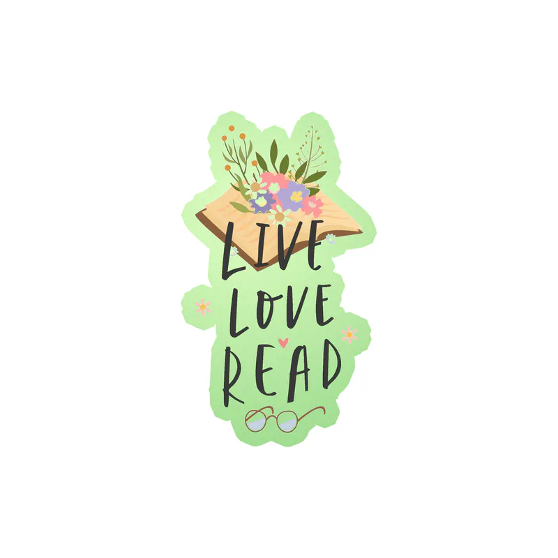 Live Love Read - Glow in the Dark Vinyl Decal - Custom Size