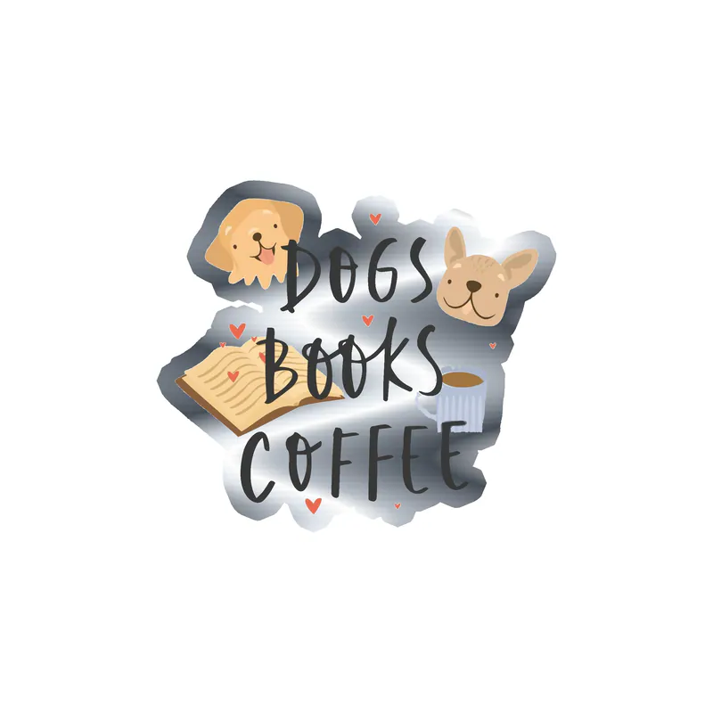 Dogs Books Coffee - Silver Chrome Vinyl Decal - Custom Size