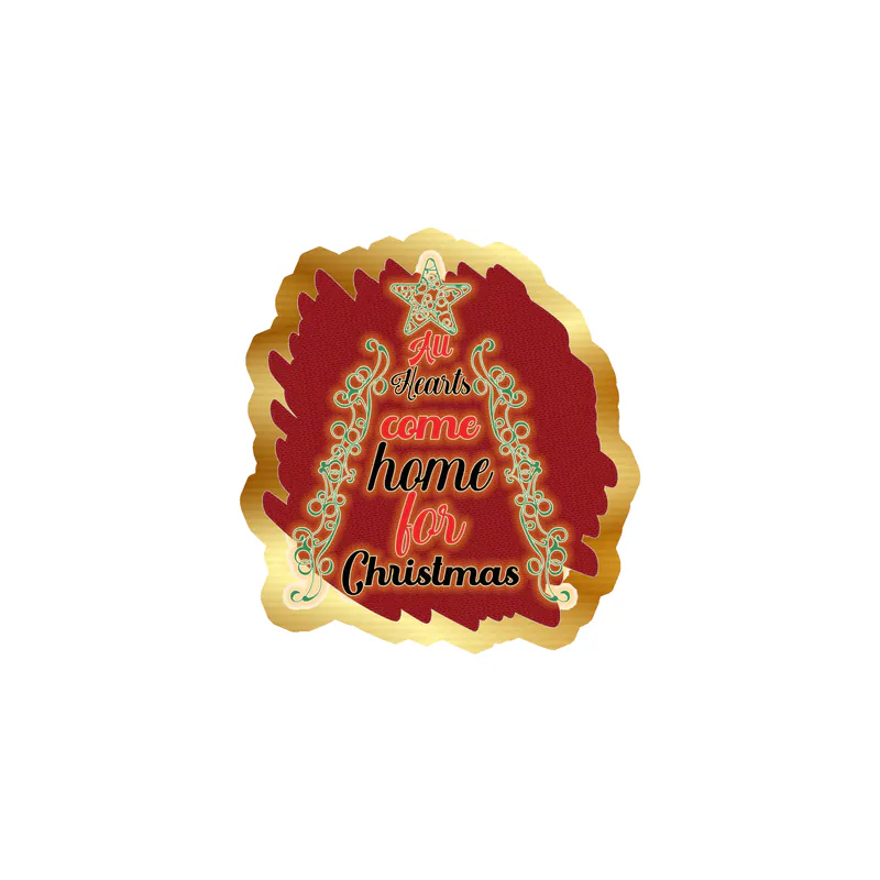 All Hearts Come Home for Christmas Gold Chrome Vinyl Sticker - Custom Size