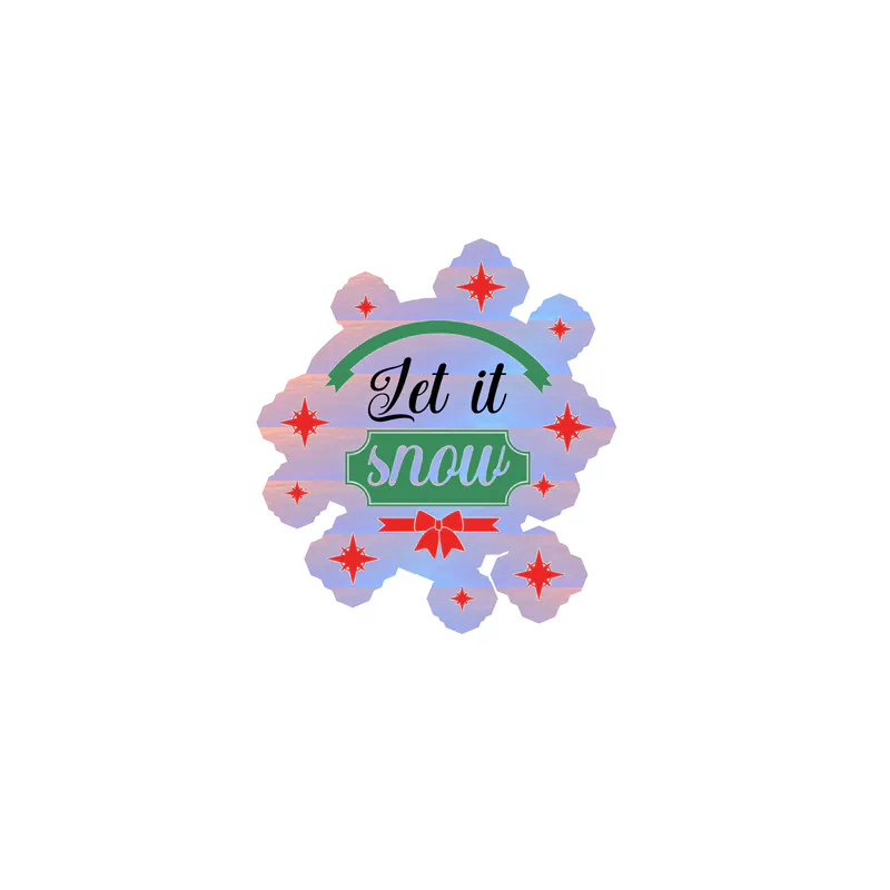Let It Snow Holographic Vinyl Sticker - Custom Size
