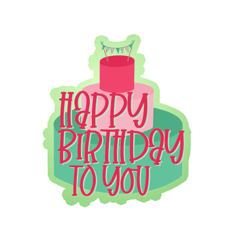 Happy Birthday To You - Glow in the Dark Vinyl Decal - Custom Size