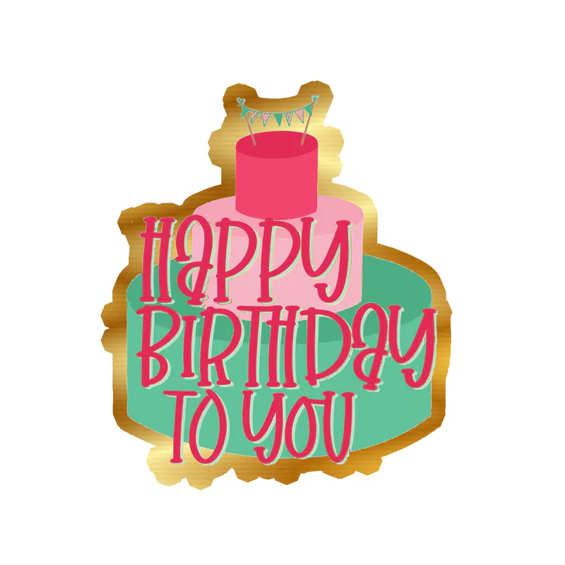 Happy Birthday To You - Gold Chrome Vinyl Decal - Custom Size