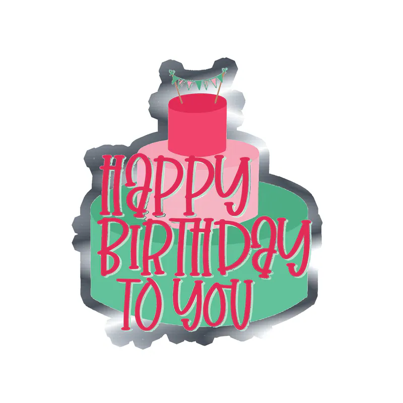 Happy Birthday To You - Silver Chrome Vinyl Decal - Custom Size