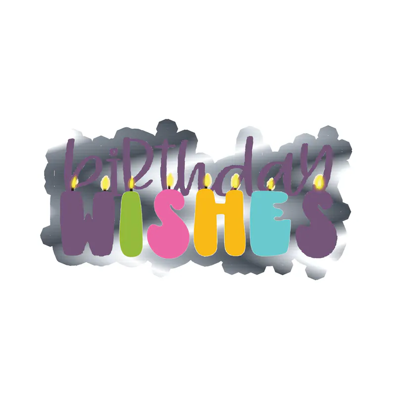 Birthday Wishes - Silver Chrome Vinyl Decal - Custom Size