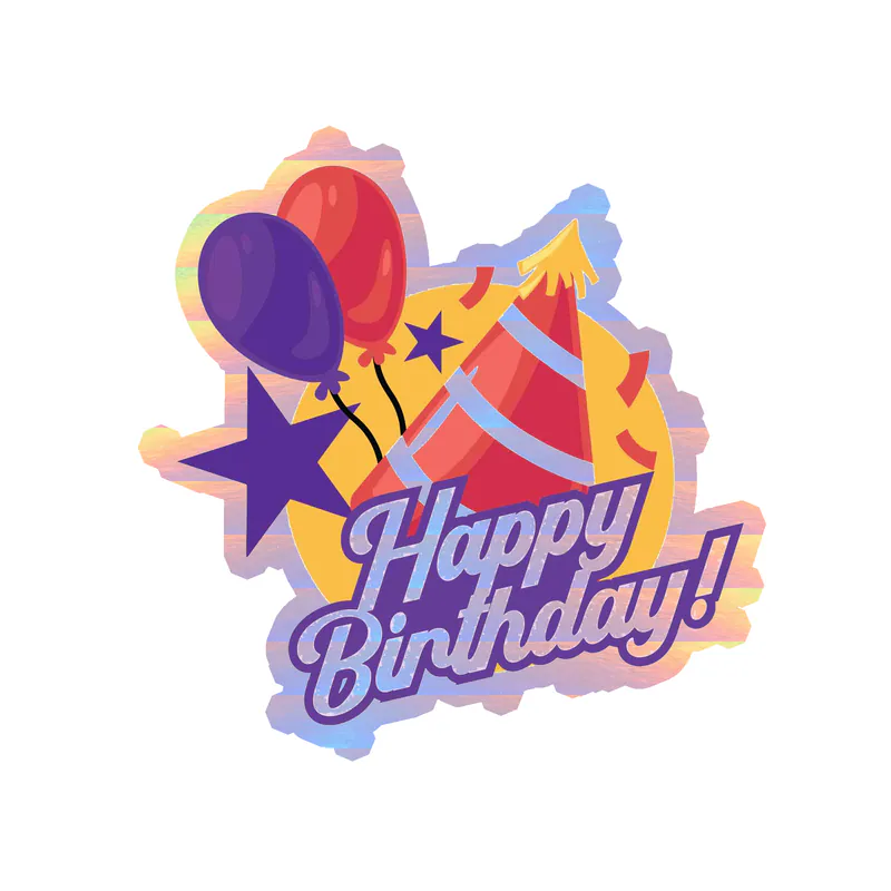 Happy Birthday! - Holographic Vinyl Decal - Custom Size