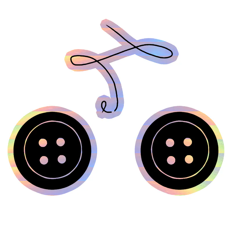 Coraline - Buttons with Needle - Holographic Vinyl Sticker - Custom Size