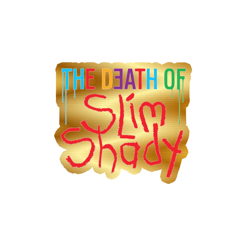 Eminem - The Death Of Slim Shady Words - Gold Chrome Vinyl Sticker - Custom Size