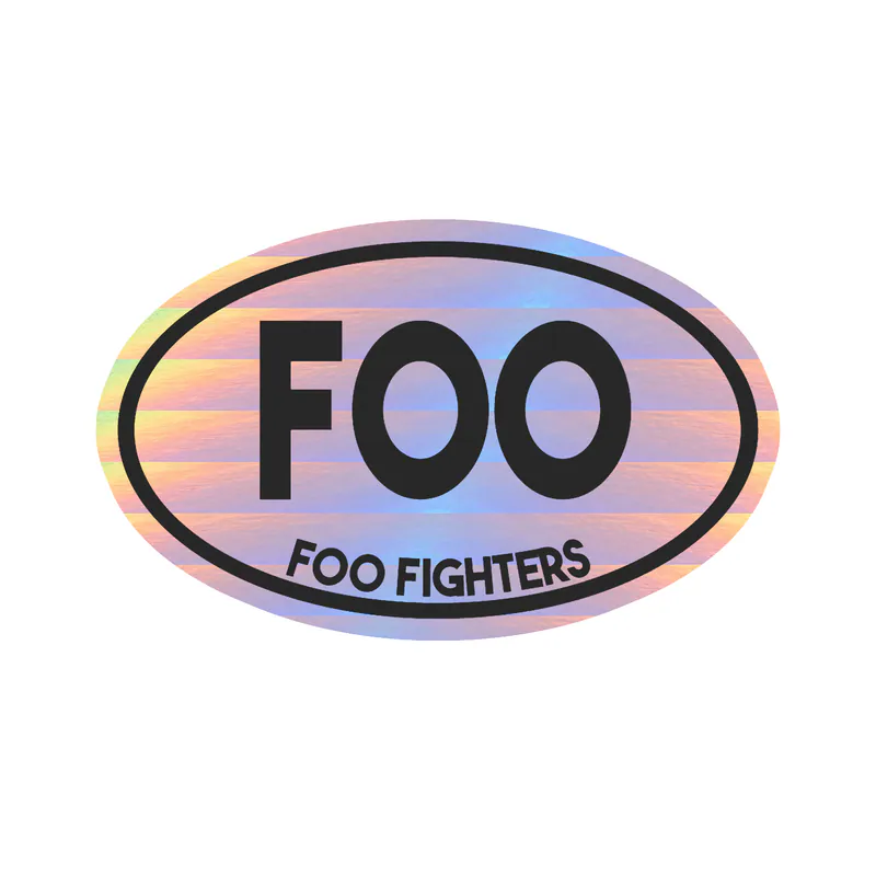 Foo Fighters - Name 4 - Holographic Vinyl Sticker - Custom Size