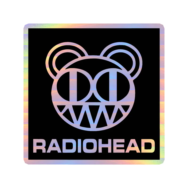Radiohead - Bear - Holographic Vinyl Sticker - Custom Size
